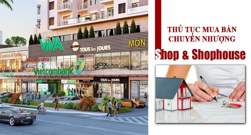 Thủ tục mua bán chuyển nhượng Shop/Shophouse